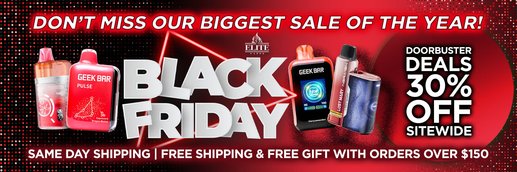 Black Friday 30% OFF SITEWIDE